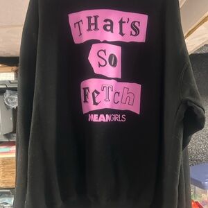 Black 'That's So Fetch' Sweatshirt